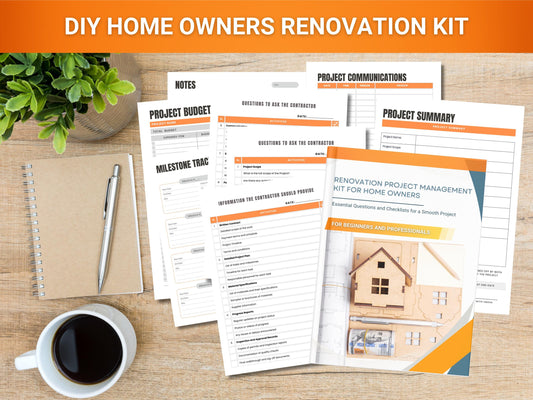 Home Renovation Survival Kit: Plan, Budget & Manage Like a Pro! Essential Questions, Checklists and trackers, for a Smooth Project