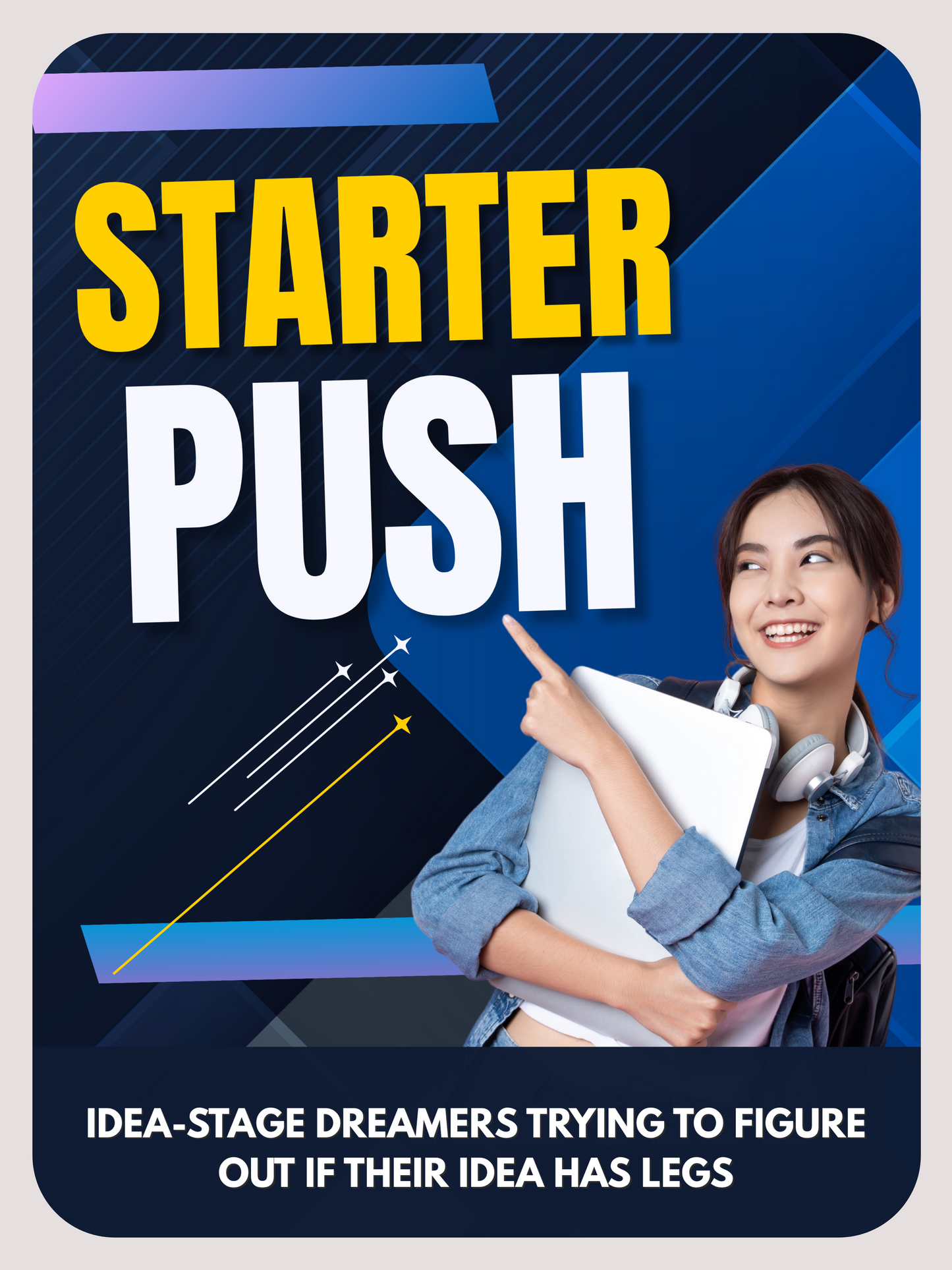 SMALL BUSINESS STARTER PUSH #3